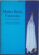 Matka Boża Fatimska Historia objawień