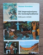 Kowalska Bożena - Od impresjonizmu do konceptualizmu