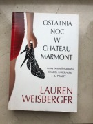 Weisberger – Ostatnia noc w Chateau Marmont