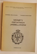 Białkowski, Szweycer, Monety ostatnich Jagiellonów. Warszawa 1975