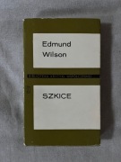Szkice Edmund Wilson (eseje o literaturze) Biblioteka Krytyki Współczesnej