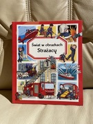 Świat w obrazkach. Strażacy