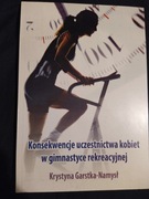 Konsekwencje uczestnictwa kobiet w gimnastyce rekreacyjnej, sport