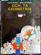 Zlatko Dragic  Och, ta geometria