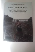 Panzertaktik Taktyka niemieckich wojsk pancernych.