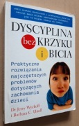 Dyscyplina bez krzyku i bicia 