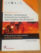 Kwalifikacja e.12 montaż i eksploatacja komputerów