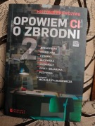 OPOWIEM CI O ZBRODNI 2.