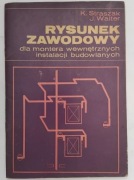 Rysunek zawodowy dla montera wewnętrznych instalacji budowlanych+mapy