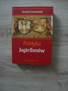 Polityka Jagiellonów Henryk Łowmiański