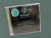 Titanic Requiem ROBIN GIBB AND RJ GIBB | FOLIA