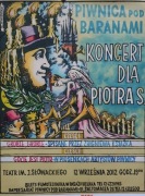 Plakat Piwnica pod Baranami Koncert dla Piotra S. Teatr im Słowackiego