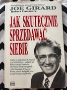 Jak skutecznie sprzedawać siebie - Joe Girard