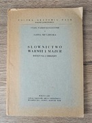 Hanna Bień-Bielska Słownictwo Warmii i Mazur. Wierzenia i obrzędy