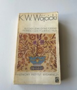 K.W.Wojcicki Klechdy , Starożytne podania i powieści ludu polskiego i rusi