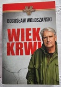Wiek Krwi  Bogusław Wołoszański