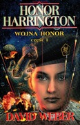 Wojna Honor część I David Weber 2011 NOWA