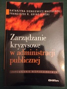 Zarządzanie kryzysowe w administracji publicznej