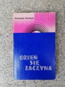 książka "Dzień się zaczyna" Władysław Machejek 