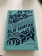 Elif Shafak 10 minut i 38 sekund na tym dziwnym świecie STAN BDB
