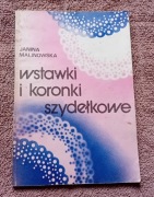 Janina Malinowska. Wstawki i koronki szydełkowe. 