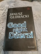 Good night Dżerzi Janusz Głowacki 