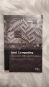 Grid Computing the savvy manager's guide 2006