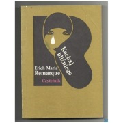 Kochaj bliźniego - Erich Maria Remarque