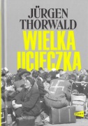 Wielka ucieczka Jurgen Thorwald