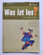 PWN Was ist los? Zeszyt ćwiczeń dla klasy 1 kaseta M. Kozubska L. Zastąpiło