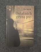 OSTATNICH GRYZĄ PSY - Piotr Bojarski - stan bdb