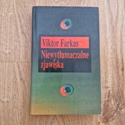 FARKAS, Viktor - Niewytłumaczalne zjawiska