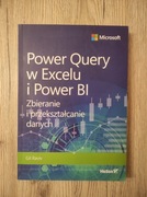Power Query w Excelu i power BI Zbieranie i przekształcanie danych Gil Ravi