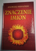 Znaczenie imion. Andrzej Sieradzki