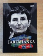 Jaremianka Biografia - Agnieszka Dauksza