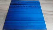 ROBERT SCHROEDER - COMPUTER VOICE GER LP