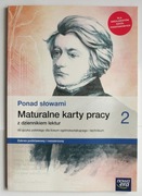 Ponad słowami 2. Maturalne karty pracy 
