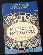 Miłość buja nad Szkocją Alexander McCall Smith