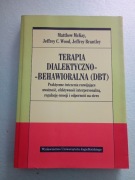 Terapia dialektyczno - behawioralna DBT Matthew McKay