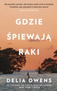 Gdzie śpiewają raki. Delia Owens