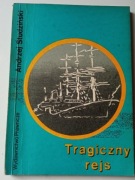 ANDRZEJ STUDZIŃSKI - TRAGICZNY REJS