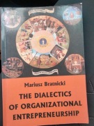 książka pt. „The Dialectics of Organizational Entrepreneurship”