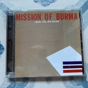MISSION OF BURMA Signals, Calls, And Marches