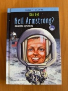 Kim był Neil Amstrong? Wielcy i Sławni Roberta Edwards
