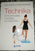 Technika wykonywania ćwiczeń leczniczych – Rosławski, Skolimowski 