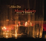 Alio Die – Music Infinity Meets Virtues