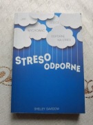 Stresoodporne. Jak wychować dzieci odporne na stres - Shelley Davidov