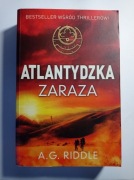 Atlantydzka zaraza - A.G. Riddle