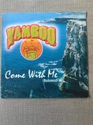 Yamboo - Come With Me(Bailamos). Vinyl, Maxi/ Ideał.