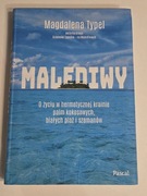 Malediwy. Przewodnik. Magdalena Typel